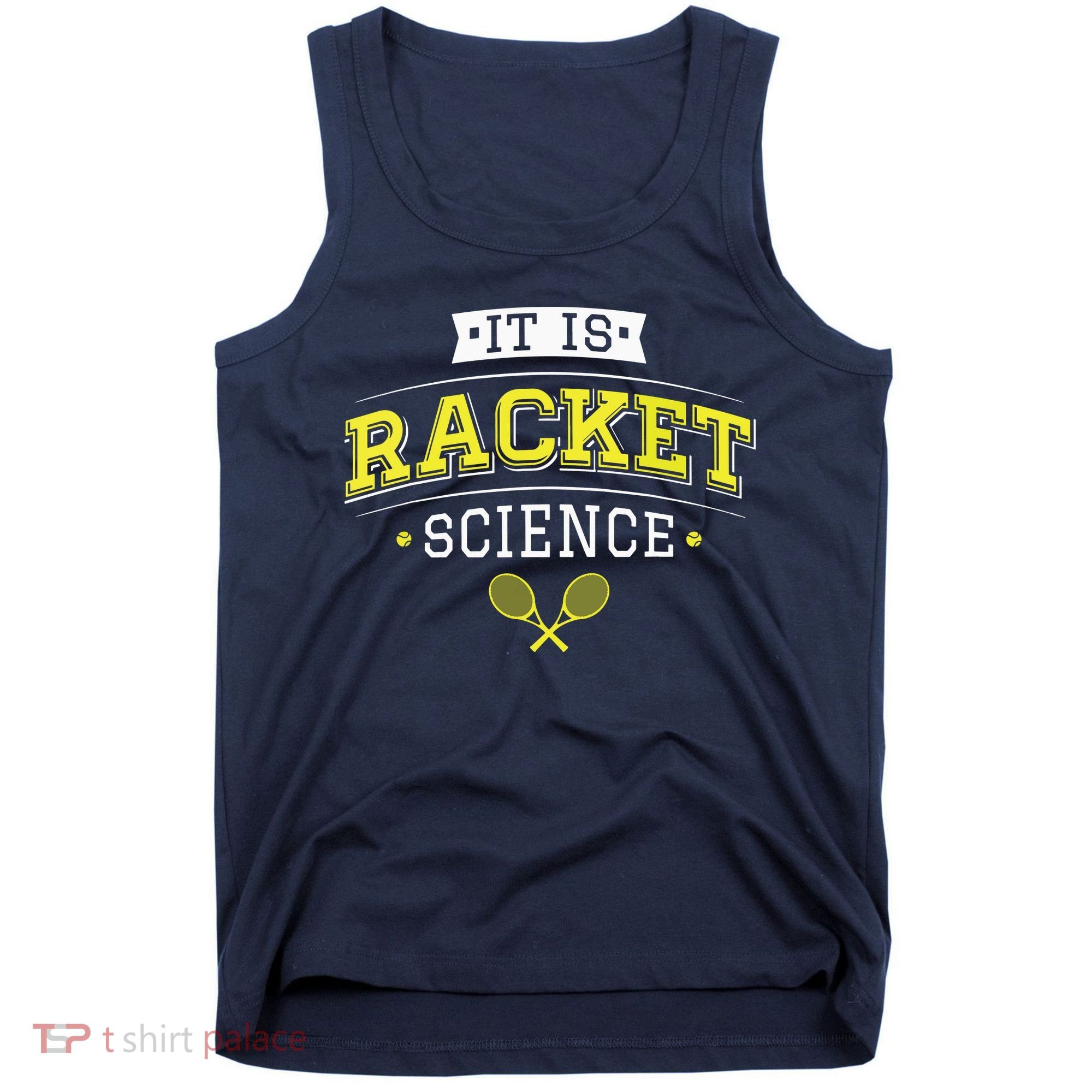 Its Racket Science Funny Tennis Lover Coach Tank Top