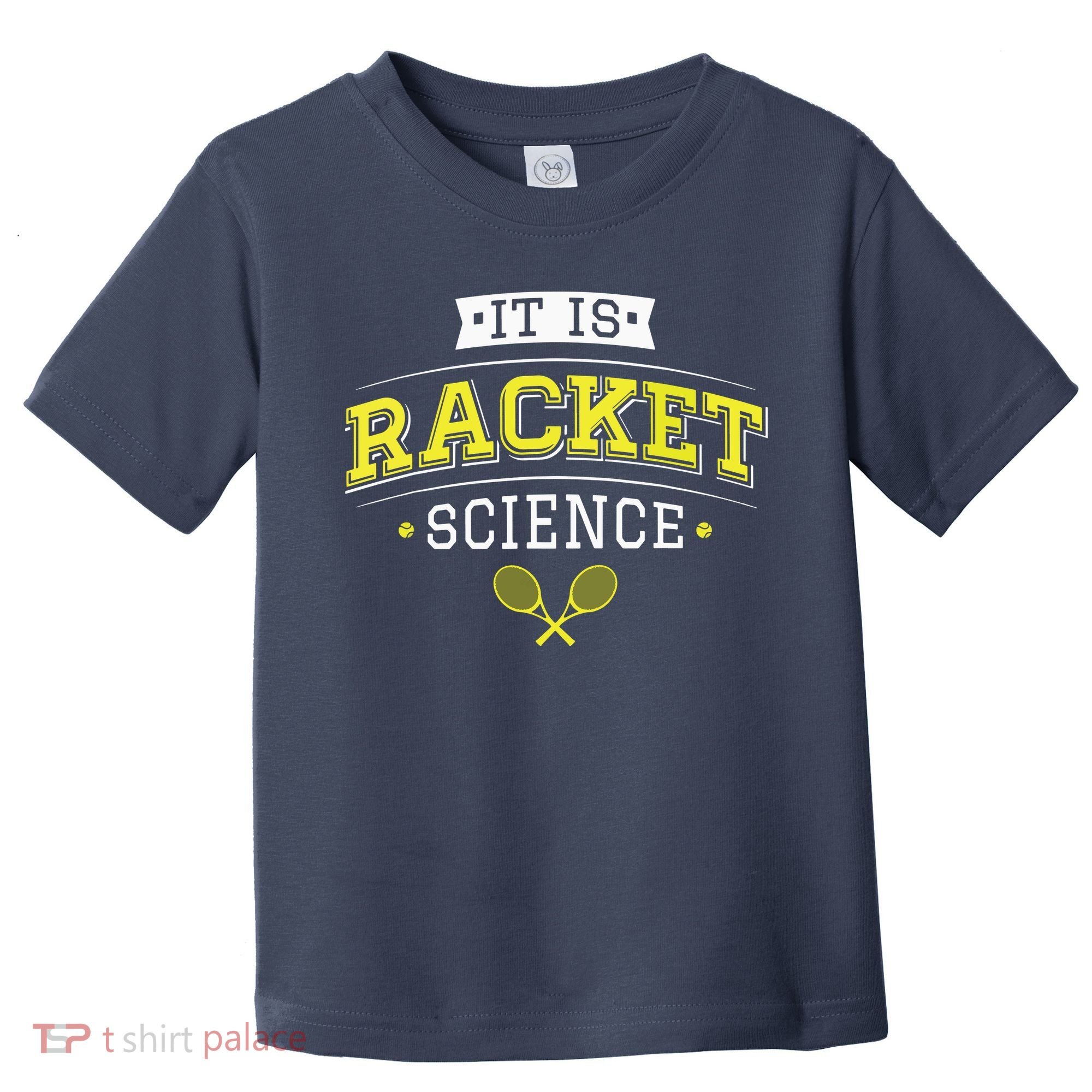 Its Racket Science Funny Tennis Lover Coach Toddler T-Shirt