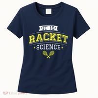 Its Racket Science Funny Tennis Lover Coach Women's T-Shirt thumb 0