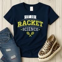 Its Racket Science Funny Tennis Lover Coach Women's T-Shirt thumb 3