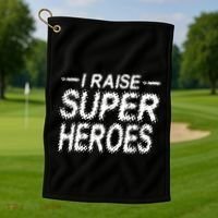 I Raise Super Heroes Proud Super Mom Super Dad Gift Golf Towel thumb 1