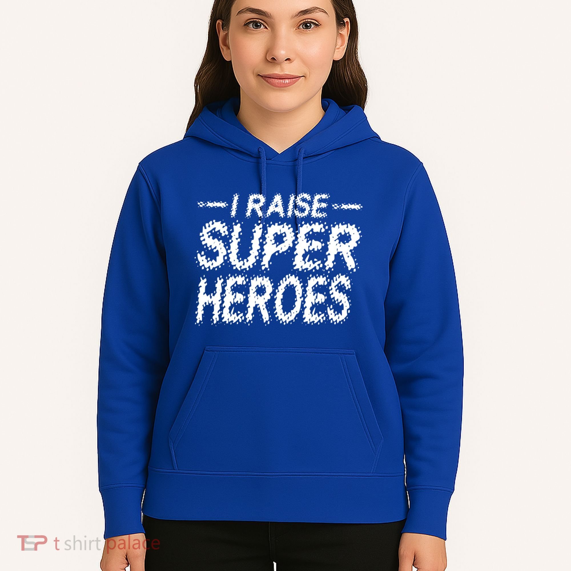I Raise Super Heroes Proud Super Mom Super Dad Gift Hoodie