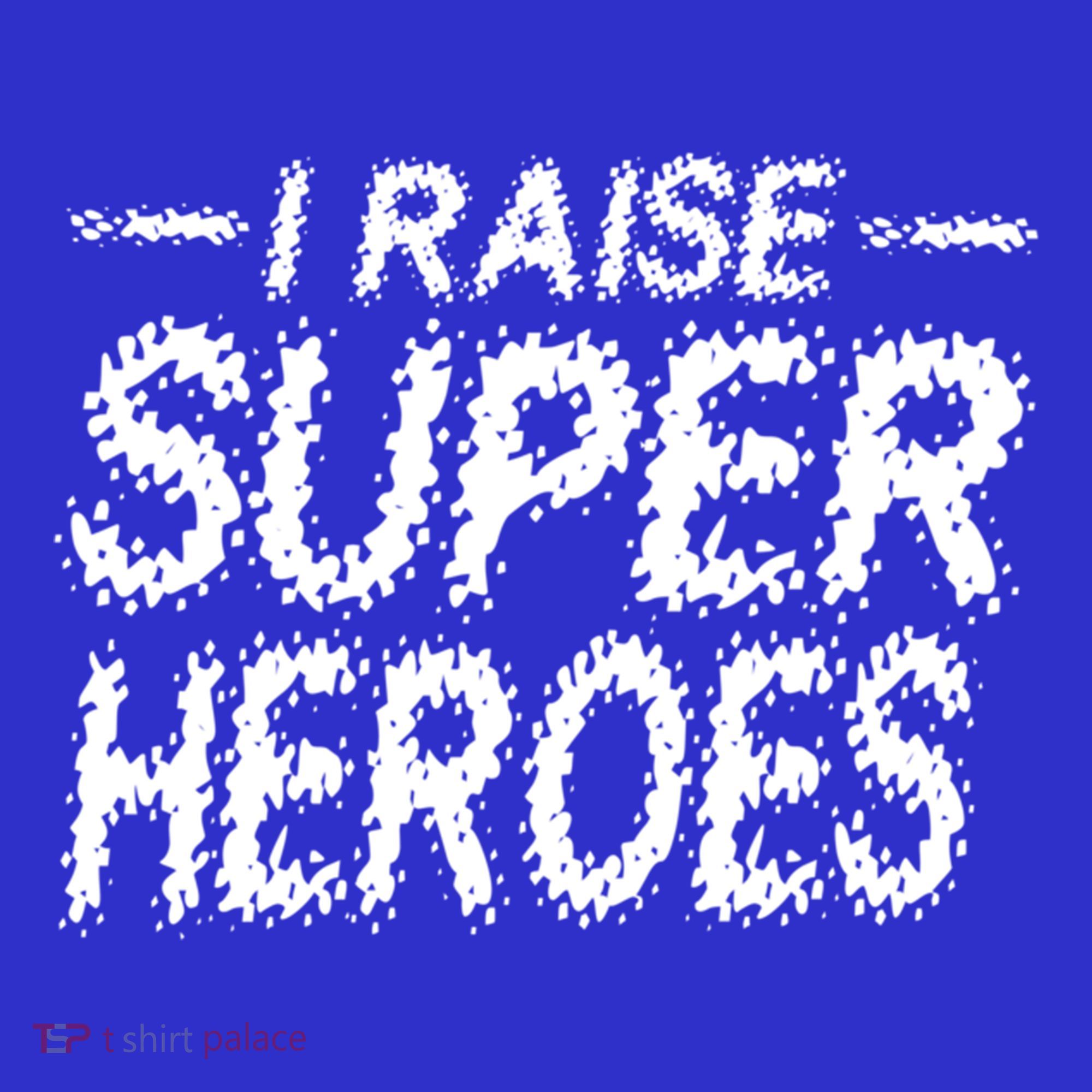 I Raise Super Heroes Proud Super Mom Super Dad Gift Hoodie