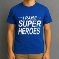 I Raise Super Heroes Proud Super Mom Super Dad Gift T-Shirt thumb 3