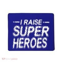 I Raise Super Heroes Proud Super Mom Super Dad Gift Mousepad thumb 0