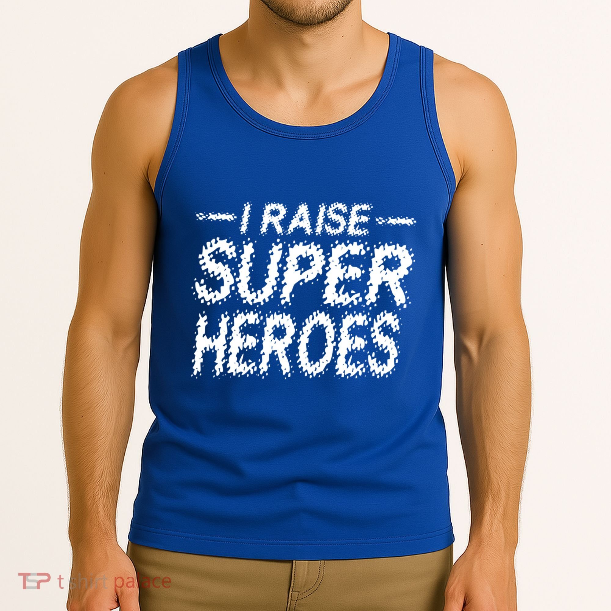 I Raise Super Heroes Proud Super Mom Super Dad Gift Tank Top