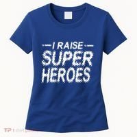 I Raise Super Heroes Proud Super Mom Super Dad Gift Women's T-Shirt thumb 0