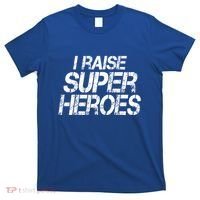 I Raise Super Heroes Proud Super Mom Super Dad Cute Gift T-Shirt thumb 0