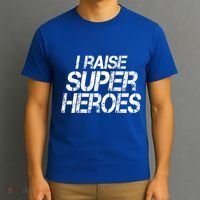 I Raise Super Heroes Proud Super Mom Super Dad Cute Gift T-Shirt thumb 3