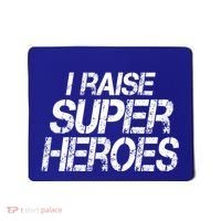 I Raise Super Heroes Proud Super Mom Super Dad Cute Gift Mousepad thumb 0