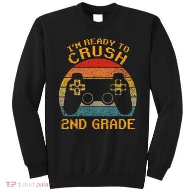 I'm Ready to Crush 2nd Grade Back to School Video Game Sweatshirt