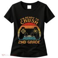 I'm Ready to Crush 2nd Grade Back to School Video Game Women's T-Shirt thumb 0