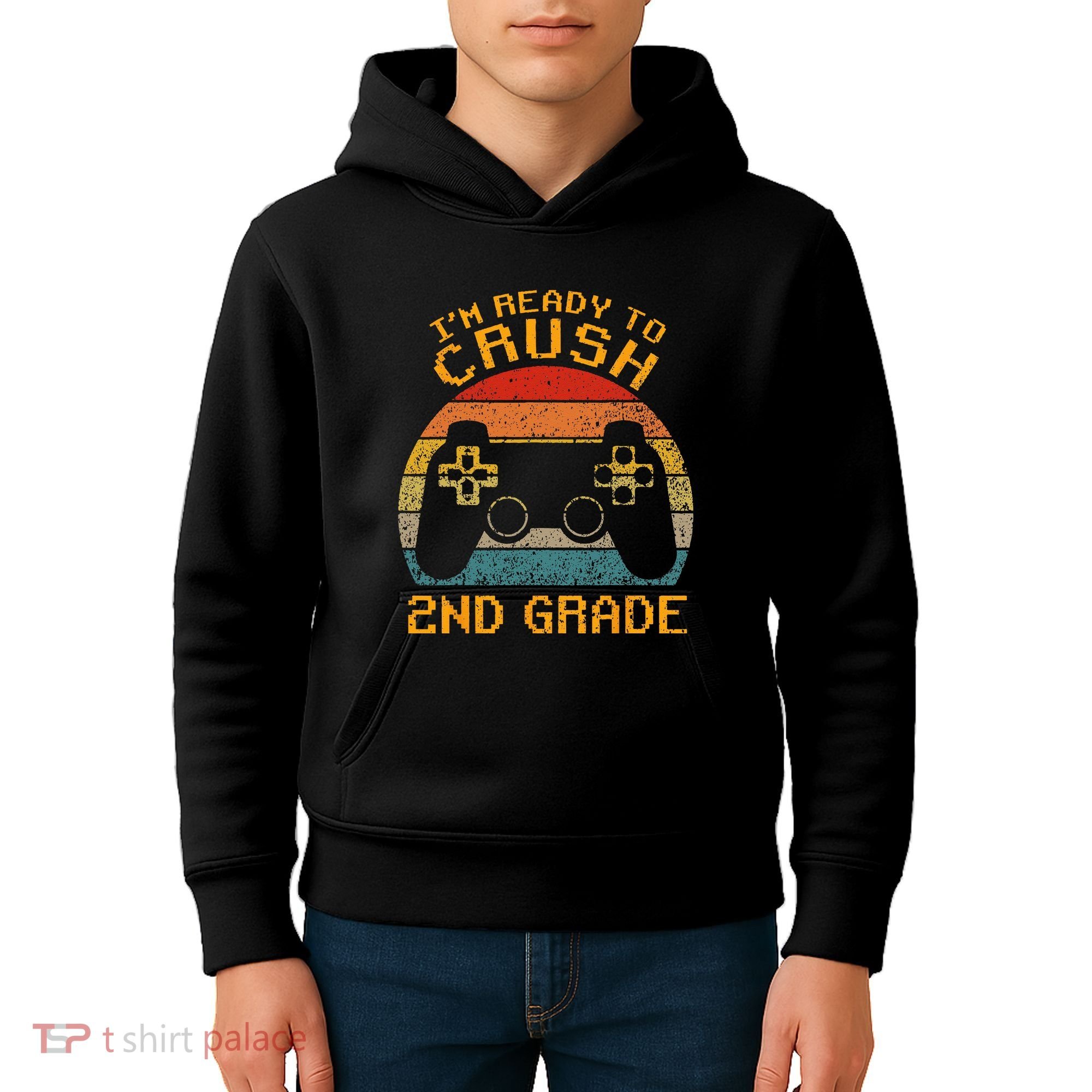 I'm Ready to Crush 2nd Grade Back to School Video Game Kids Hoodie