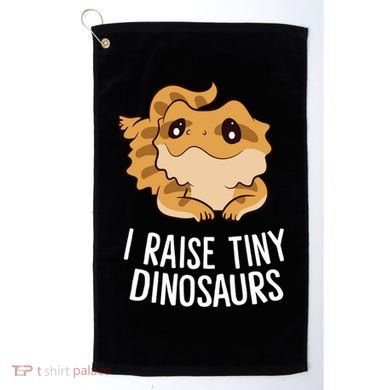 I Raise Tiny Dinosaurs Lizard Bearded Dragon Mom Gift Golf Towel