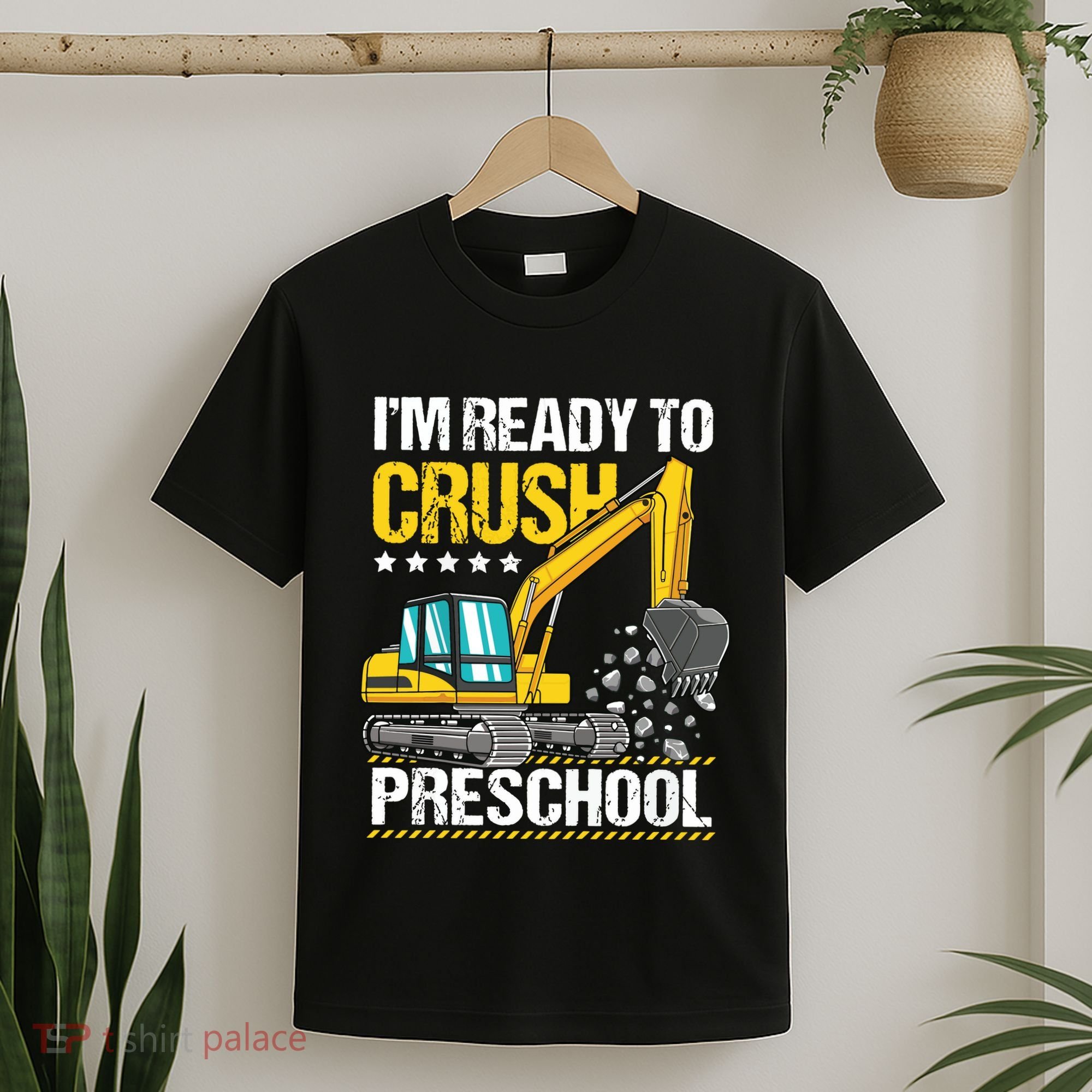 Im Ready To Crush Preschool Construction Vehicle Boy T-Shirt