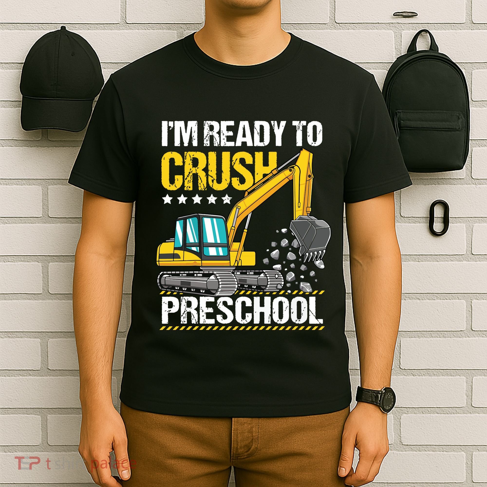 Im Ready To Crush Preschool Construction Vehicle Boy T-Shirt