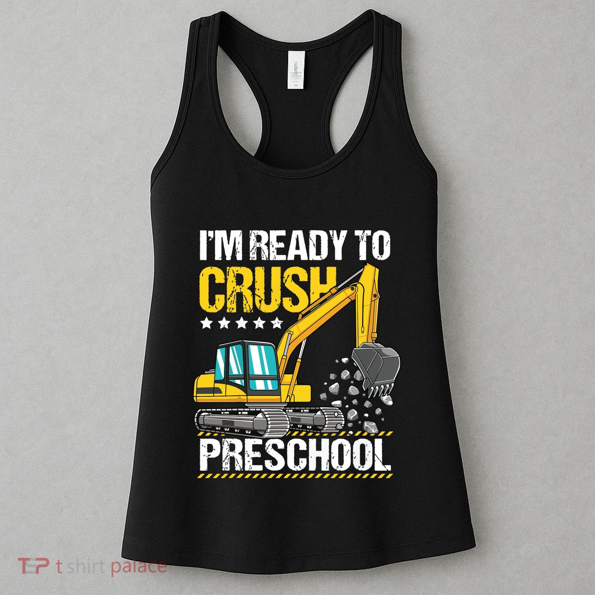 Im Ready To Crush Preschool Construction Vehicle Boy Women's Tank Top