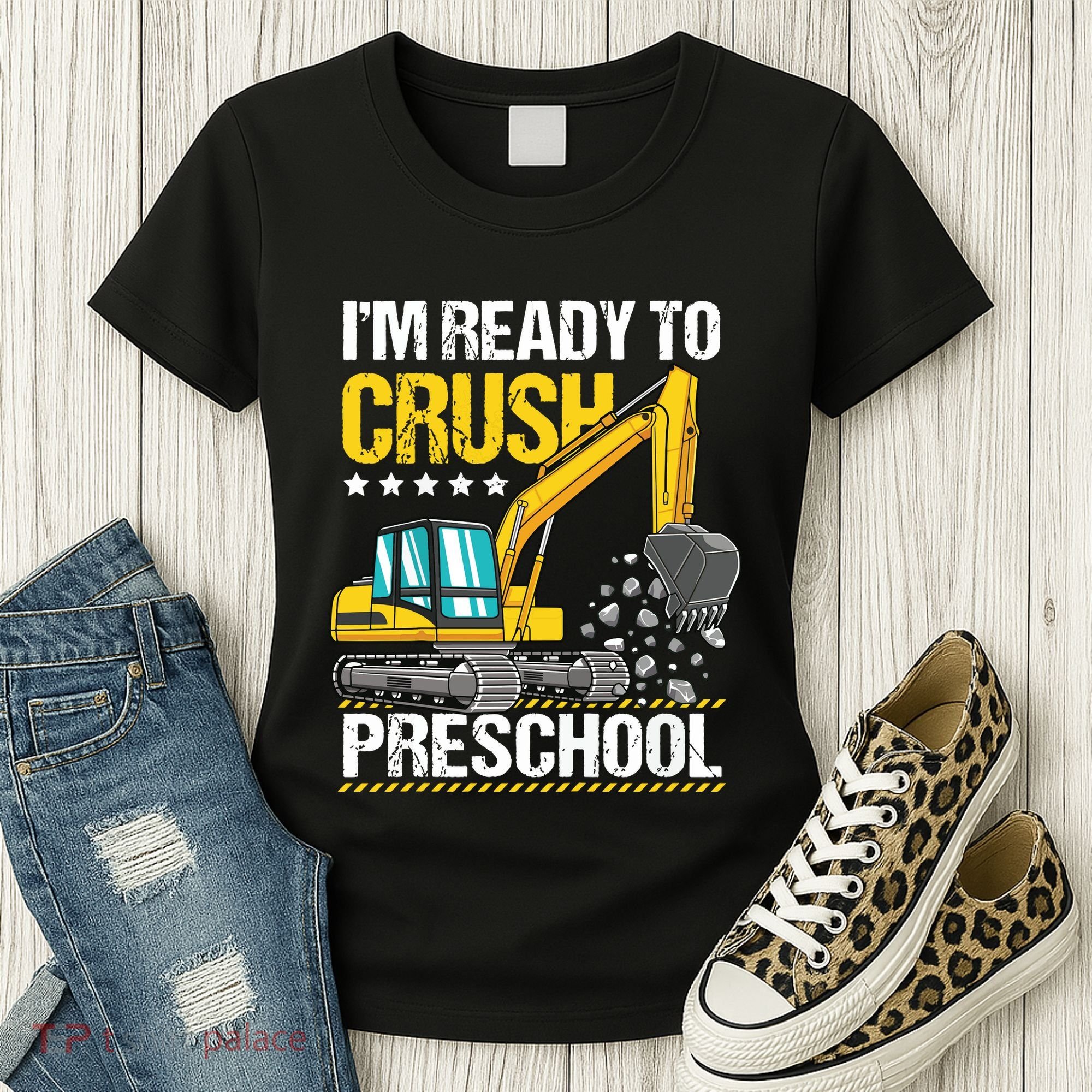Im Ready To Crush Preschool Construction Vehicle Boy Women's T-Shirt