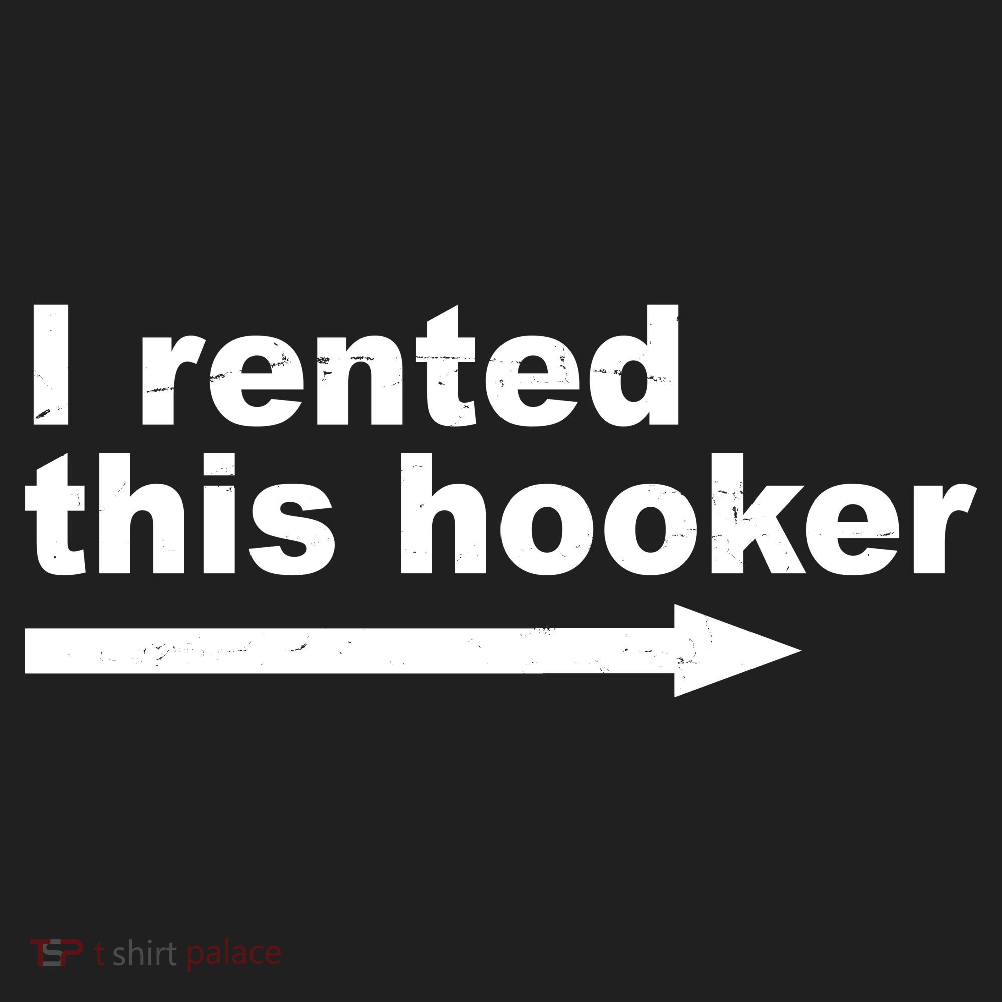 I Rented This Hooker Funny Hat