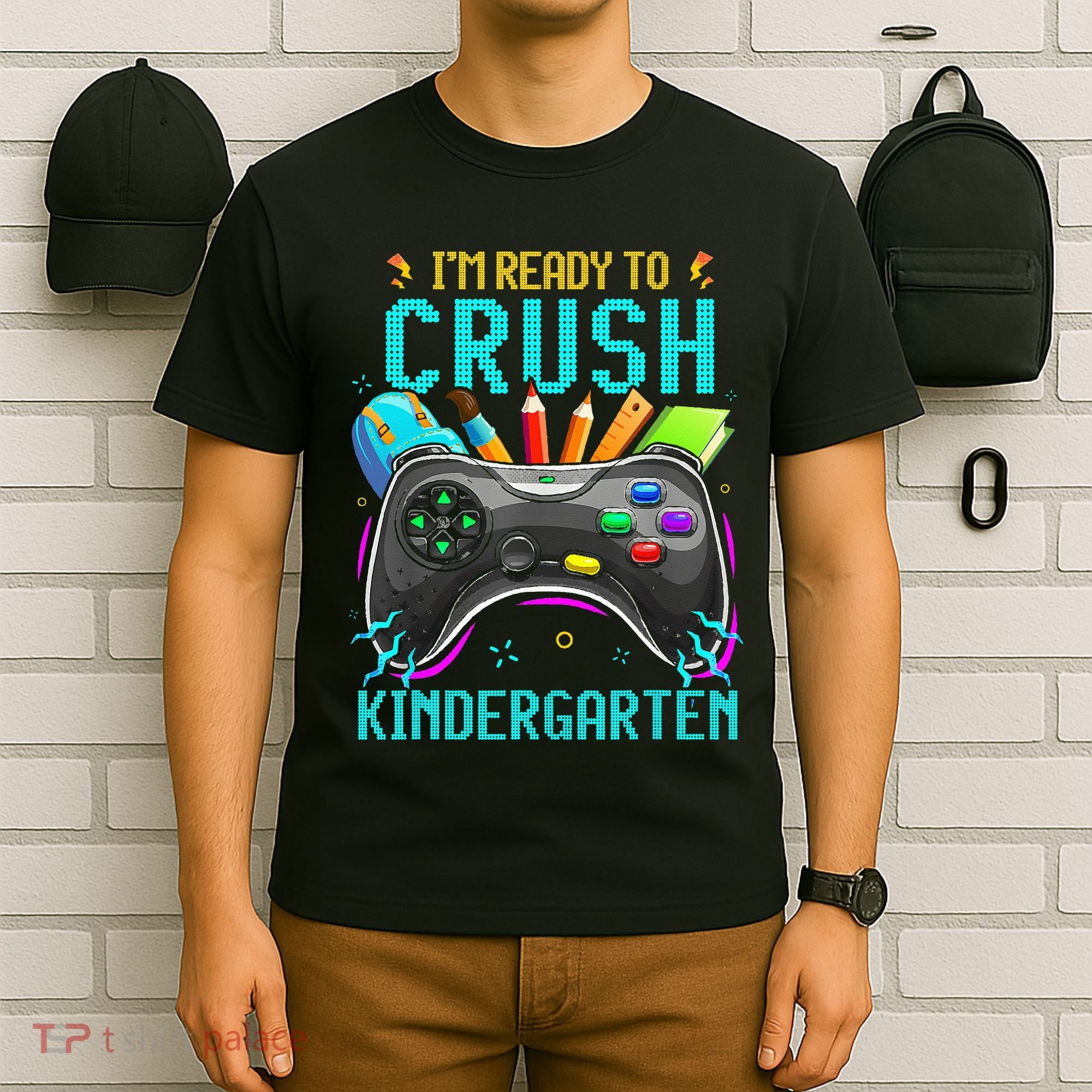 I'm Ready to Crush Kindergarten Back to School Video Game T-Shirt
