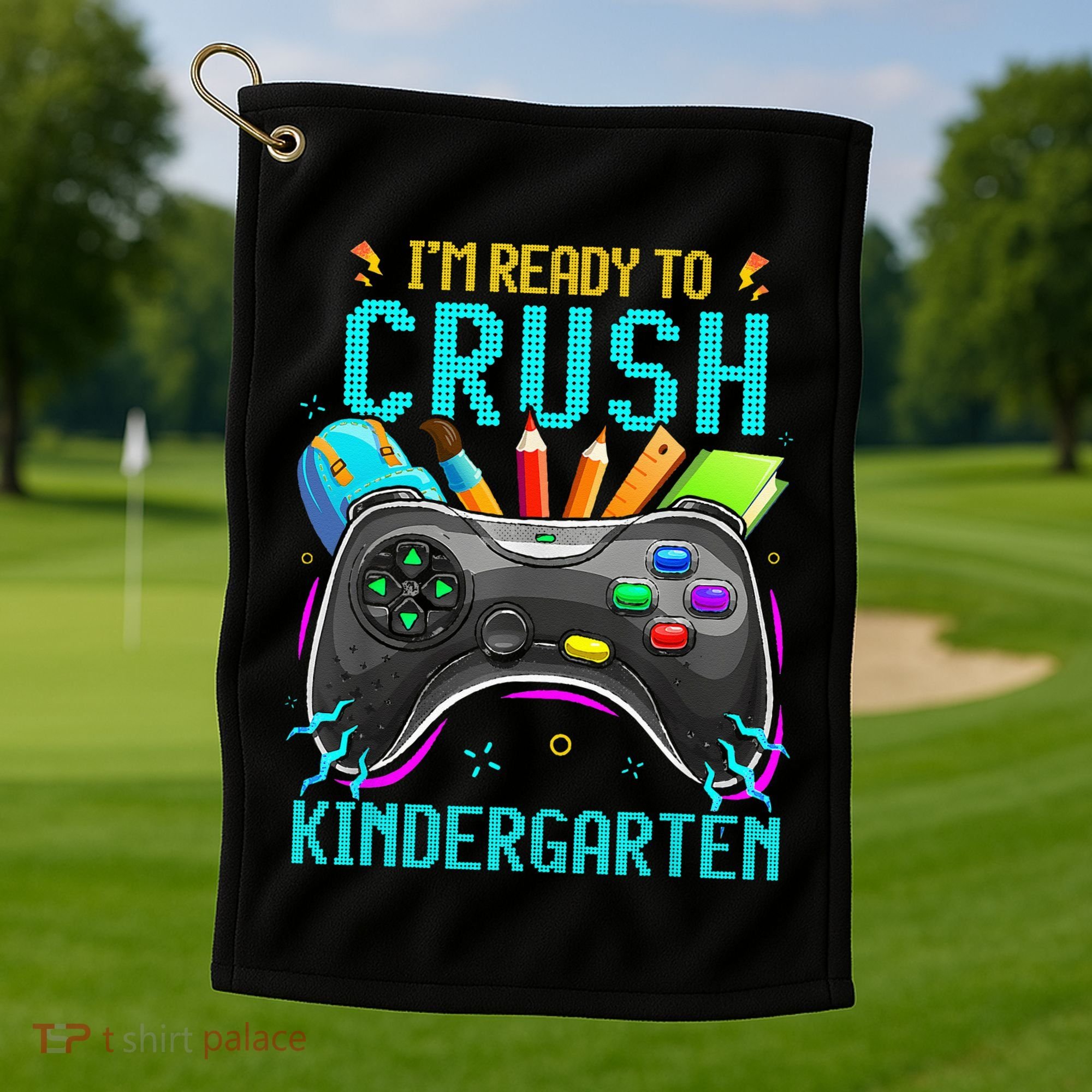 I'm Ready to Crush Kindergarten Back to School Video Game Golf Towel