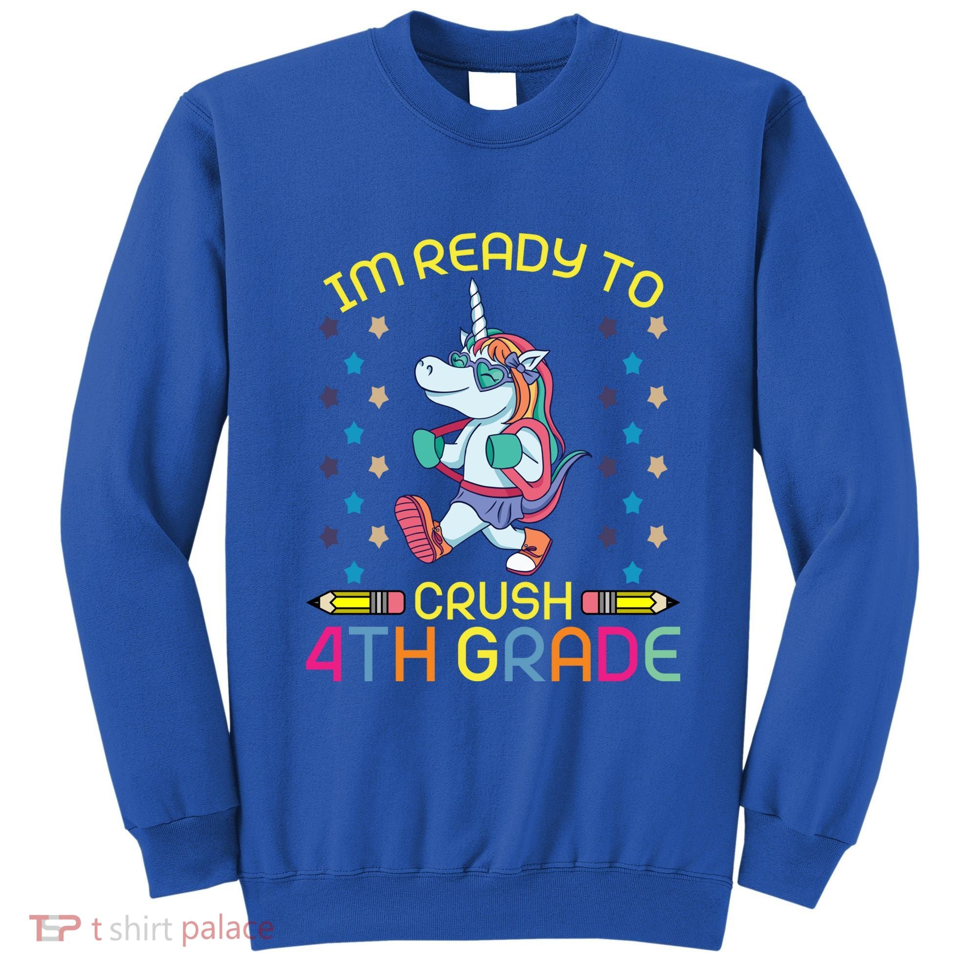 Im Ready To Crush 4Th Grade Unicorn 100 Day Of School Cool Gift Sweatshirt