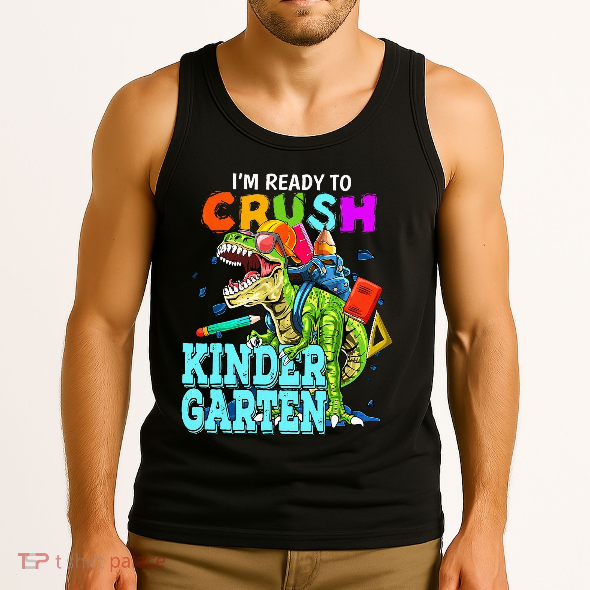 I'm Ready To Crush Kindergarten Dinosaur Back To School Tank Top