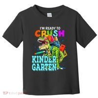 I'm Ready To Crush Kindergarten Dinosaur Back To School Toddler T-Shirt thumb 0