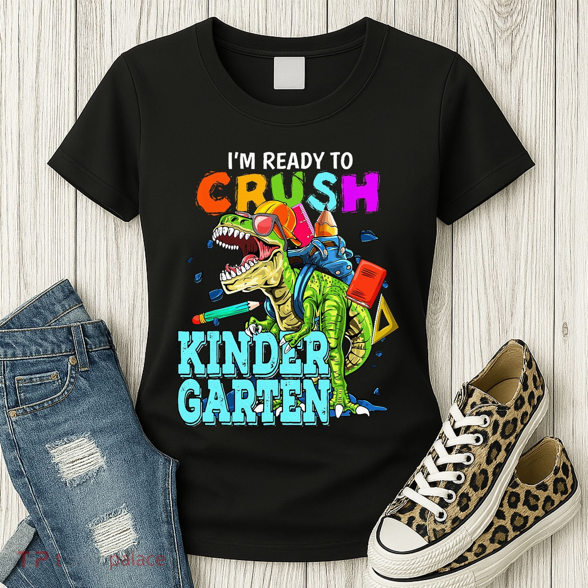 I'm Ready To Crush Kindergarten Dinosaur Back To School Women's T-Shirt