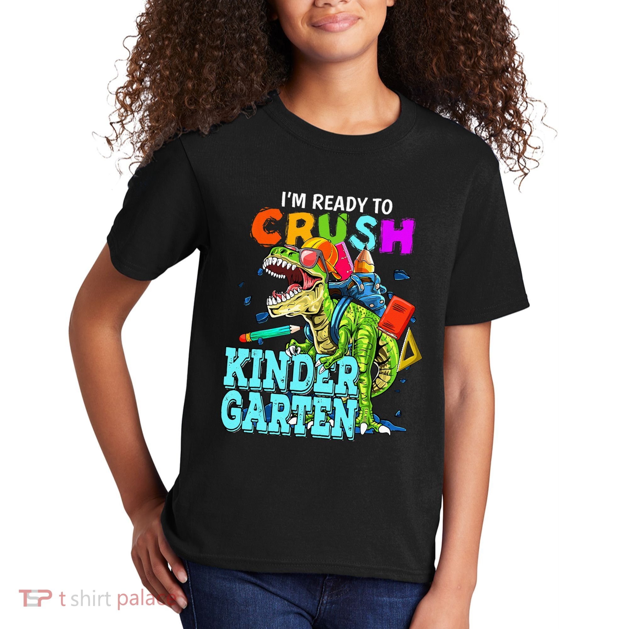 I'm Ready To Crush Kindergarten Dinosaur Back To School Kids T-Shirt