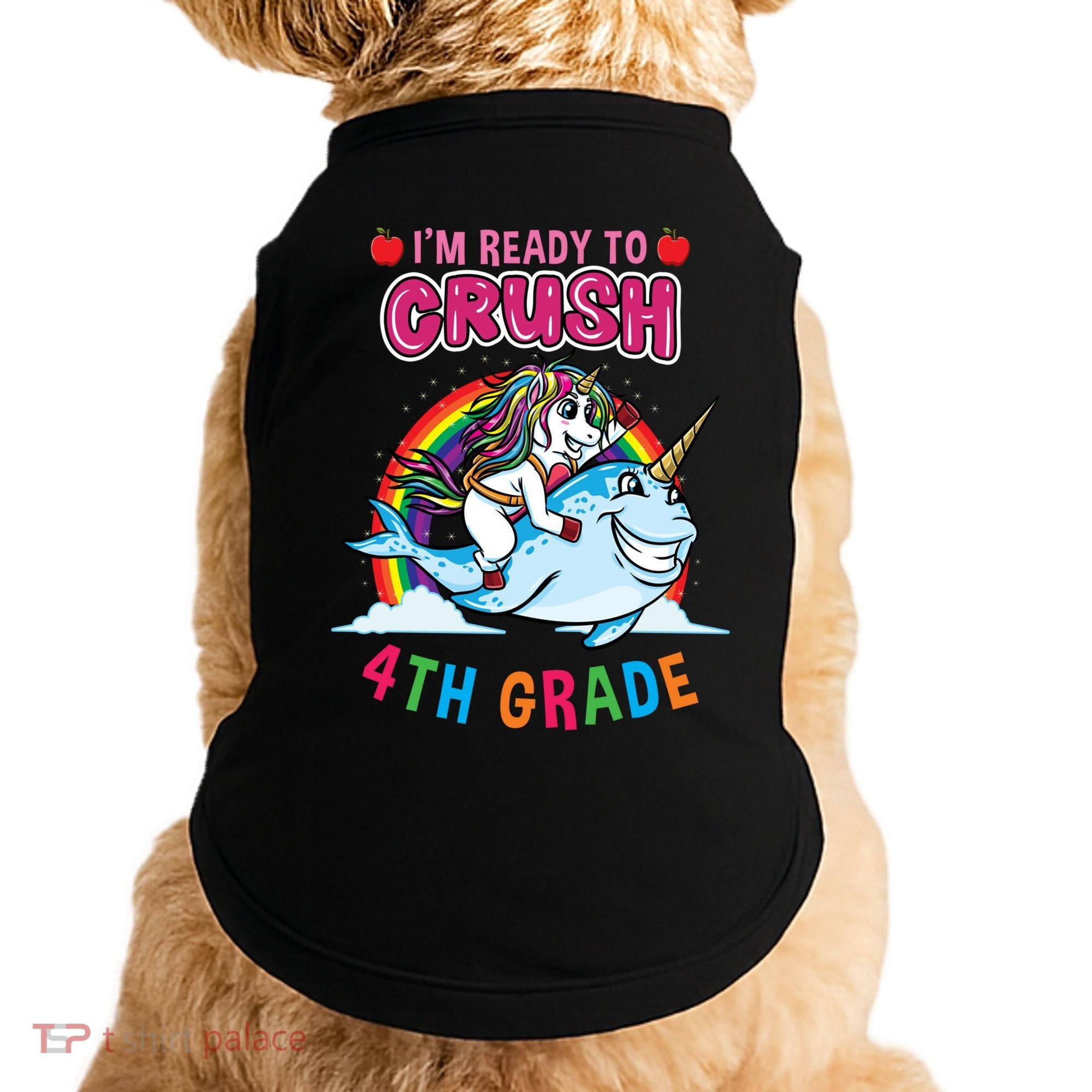 Im Ready To Crush 4Th Grade Unicorn Back To School Gift Doggie Tank
