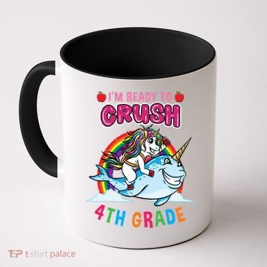 Im Ready To Crush 4Th Grade Unicorn Back To School Gift Coffee Mug