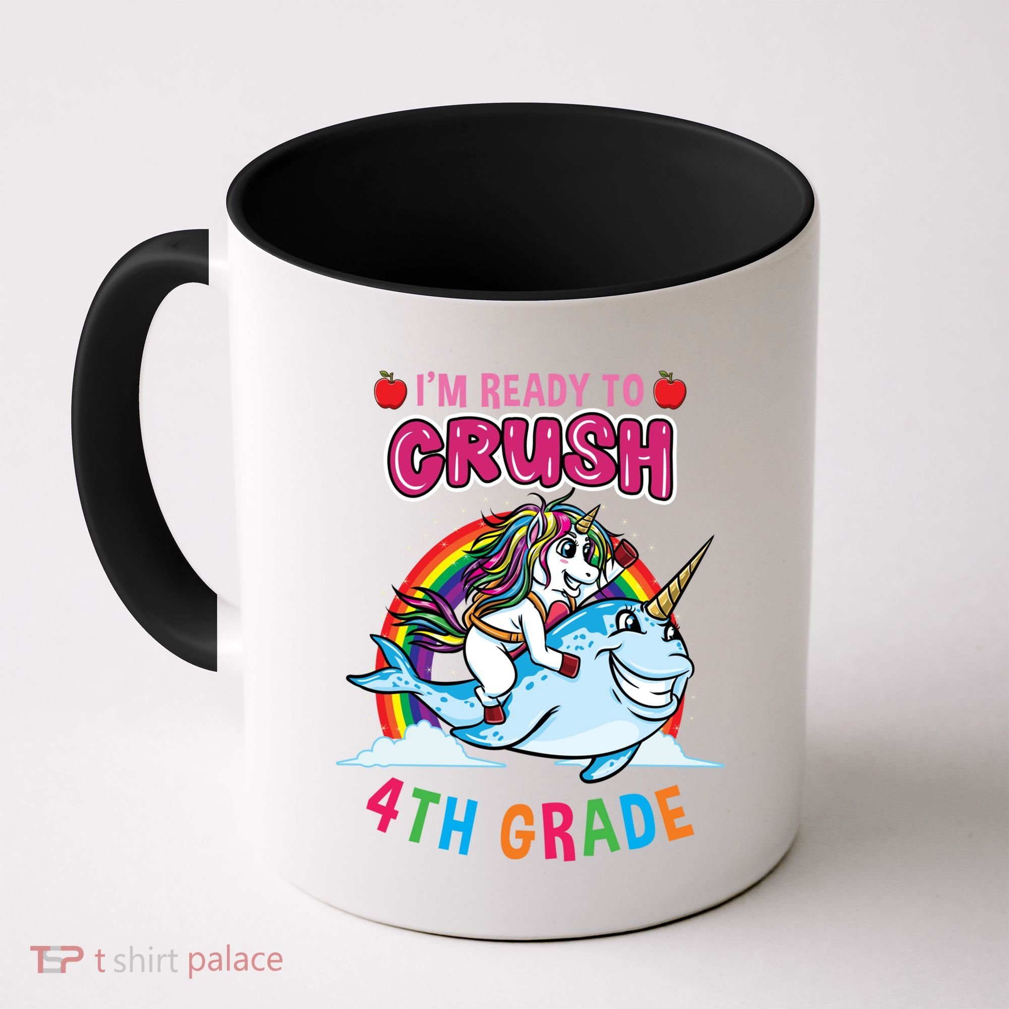 Im Ready To Crush 4Th Grade Unicorn Back To School Gift Coffee Mug