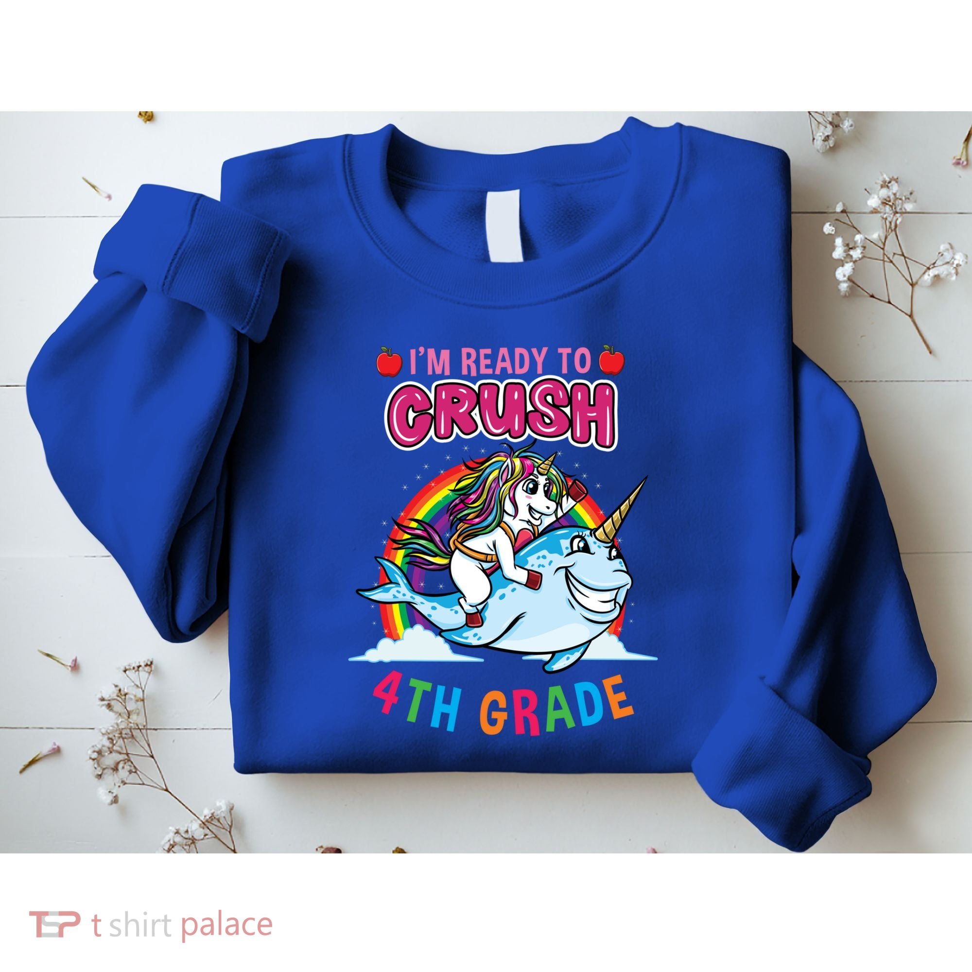 Im Ready To Crush 4Th Grade Unicorn Back To School Gift Sweatshirt