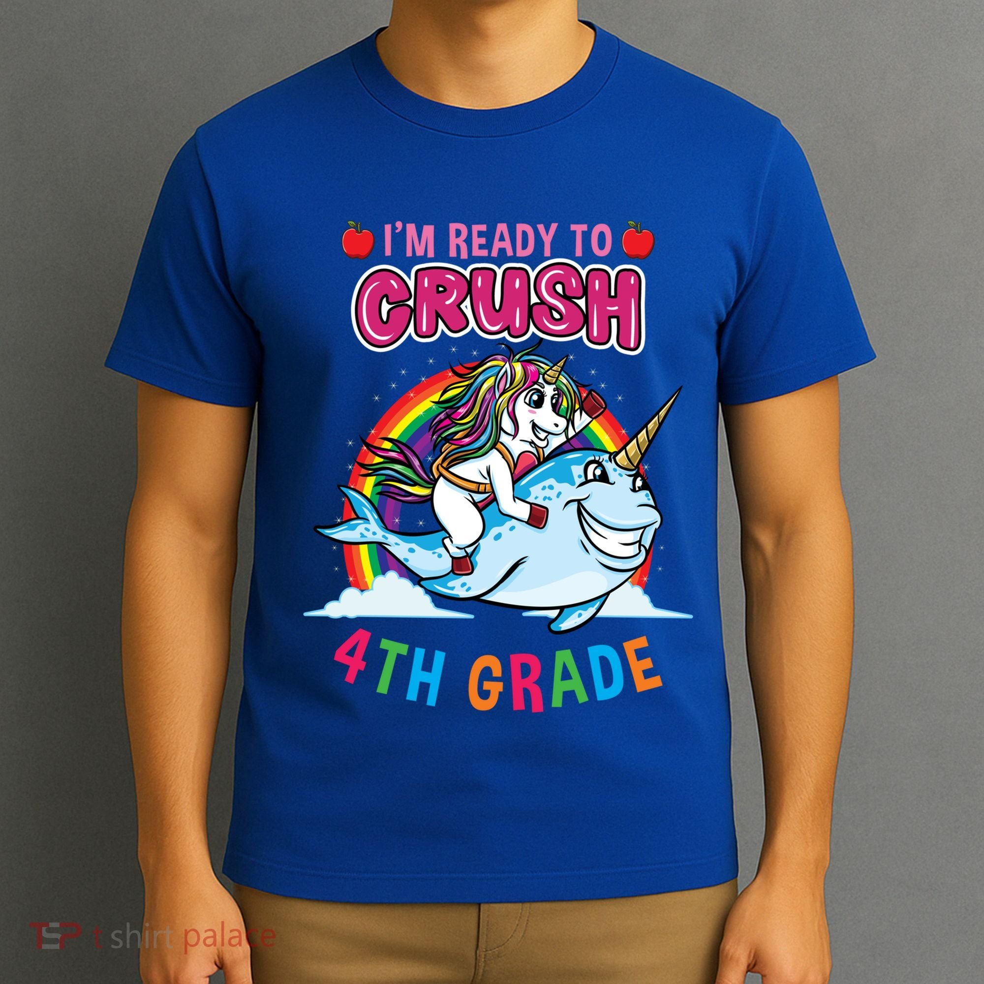 Im Ready To Crush 4Th Grade Unicorn Back To School Gift T-Shirt