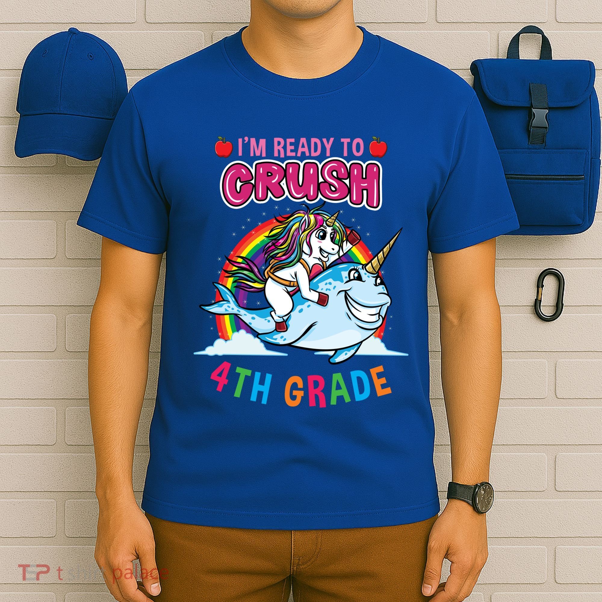 Im Ready To Crush 4Th Grade Unicorn Back To School Gift T-Shirt