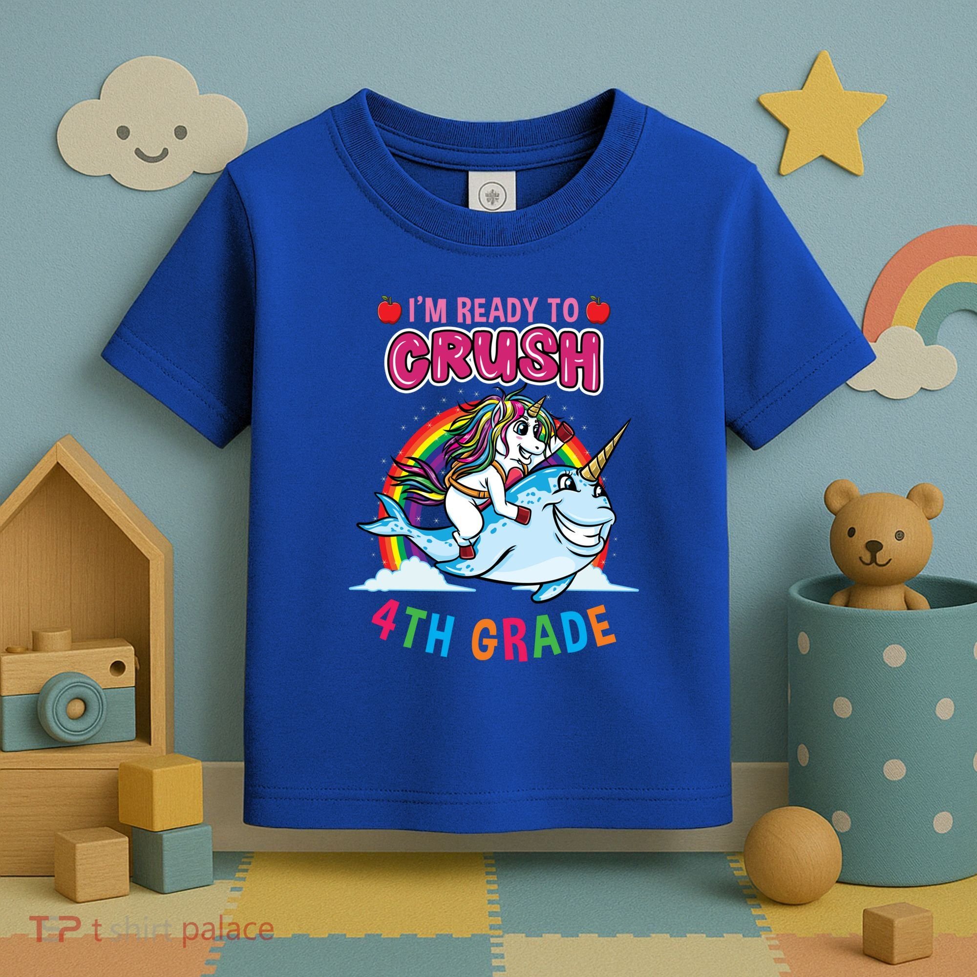 Im Ready To Crush 4Th Grade Unicorn Back To School Gift Toddler T-Shirt