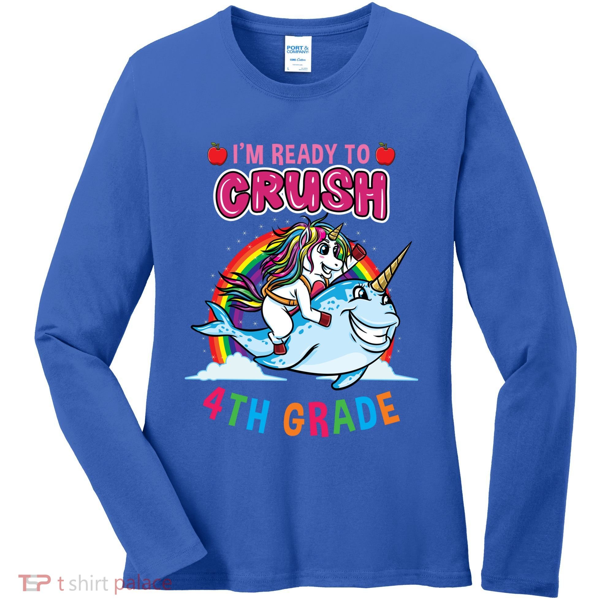 Im Ready To Crush 4Th Grade Unicorn Back To School Gift Women's Long Sleeve Shirt