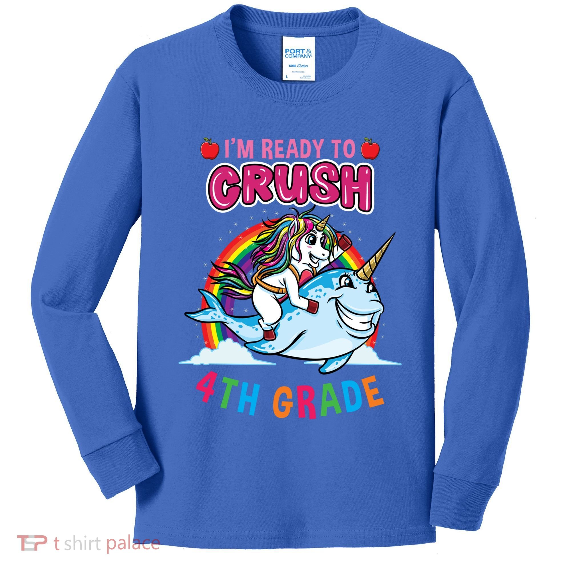 Im Ready To Crush 4Th Grade Unicorn Back To School Gift Kids Long Sleeve Shirt