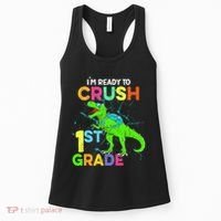 I'm Ready To Crush 1st Grade Dinosaur Back To School Women's Tank Top thumb 0