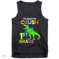 I'm Ready To Crush 1st Grade Dinosaur Back To School Tank Top thumb 0