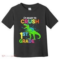 I'm Ready To Crush 1st Grade Dinosaur Back To School Toddler T-Shirt thumb 0