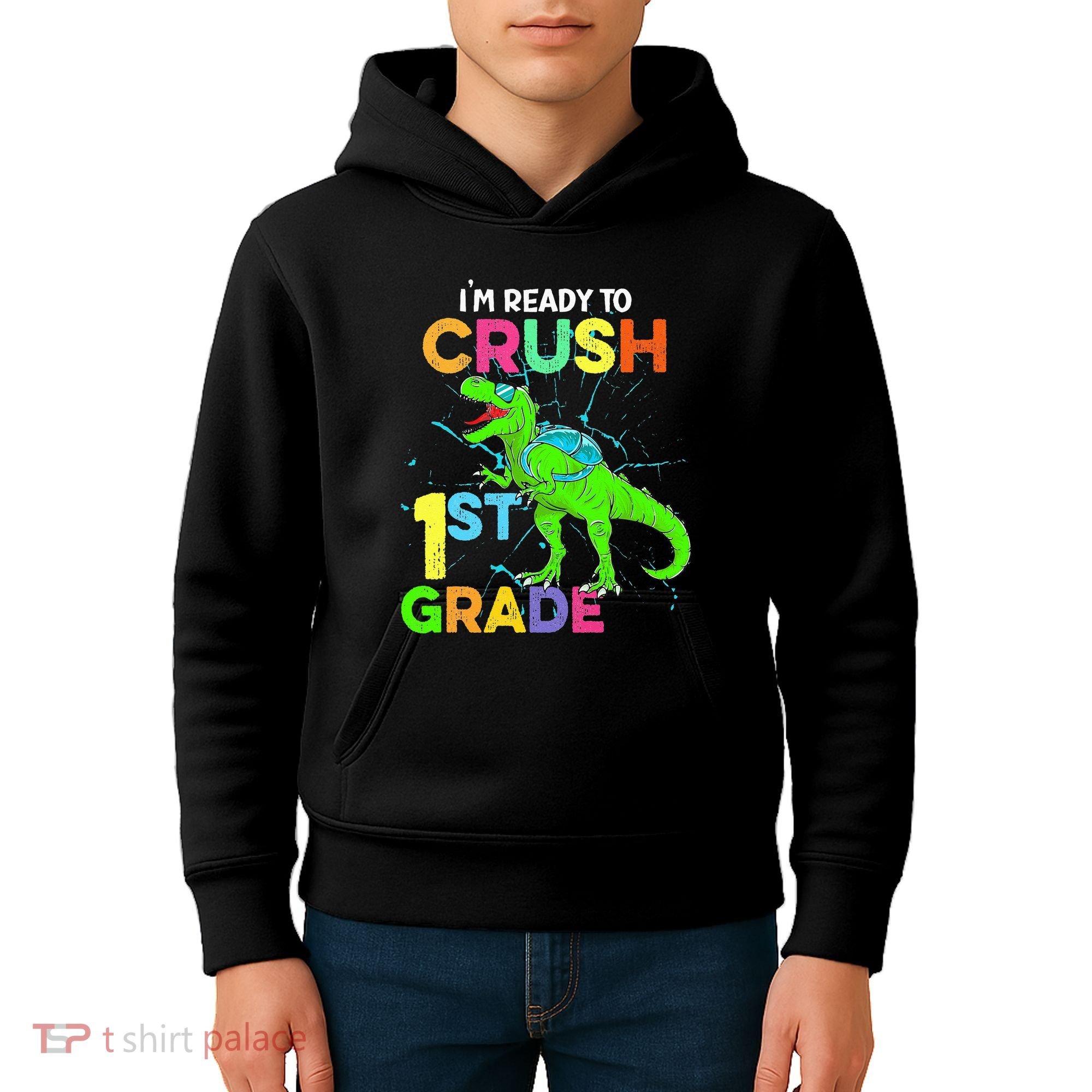 I'm Ready To Crush 1st Grade Dinosaur Back To School Kids Hoodie