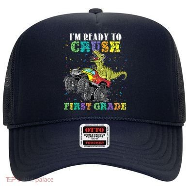 Im Ready To Crush First Grade Monster Truck Dinosaur Hat