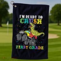 Im Ready To Crush First Grade Monster Truck Dinosaur Golf Towel thumb 1