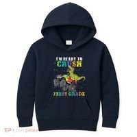 Im Ready To Crush First Grade Monster Truck Dinosaur Kids Hoodie thumb 0