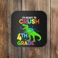 I'm Ready To Crush 4th Grade Dinosaur Back To School Coaster thumb 0