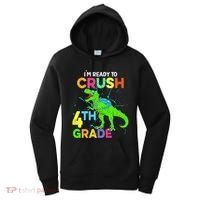 I'm Ready To Crush 4th Grade Dinosaur Back To School Women's Hoodie thumb 0
