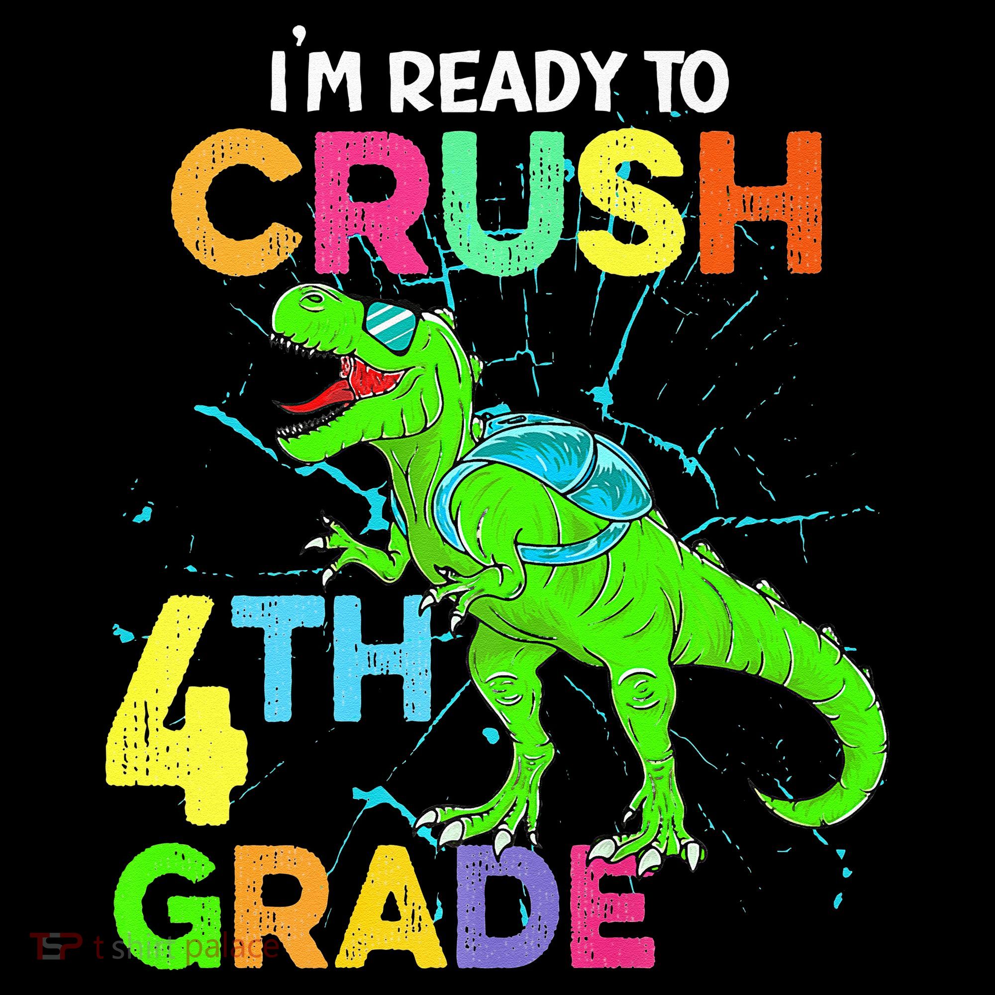 I'm Ready To Crush 4th Grade Dinosaur Back To School Women's Hoodie