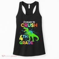I'm Ready To Crush 4th Grade Dinosaur Back To School Women's Tank Top thumb 0